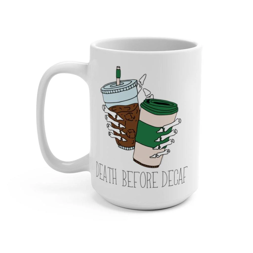 Death Before Decaf 15 oz Mug - Image 3