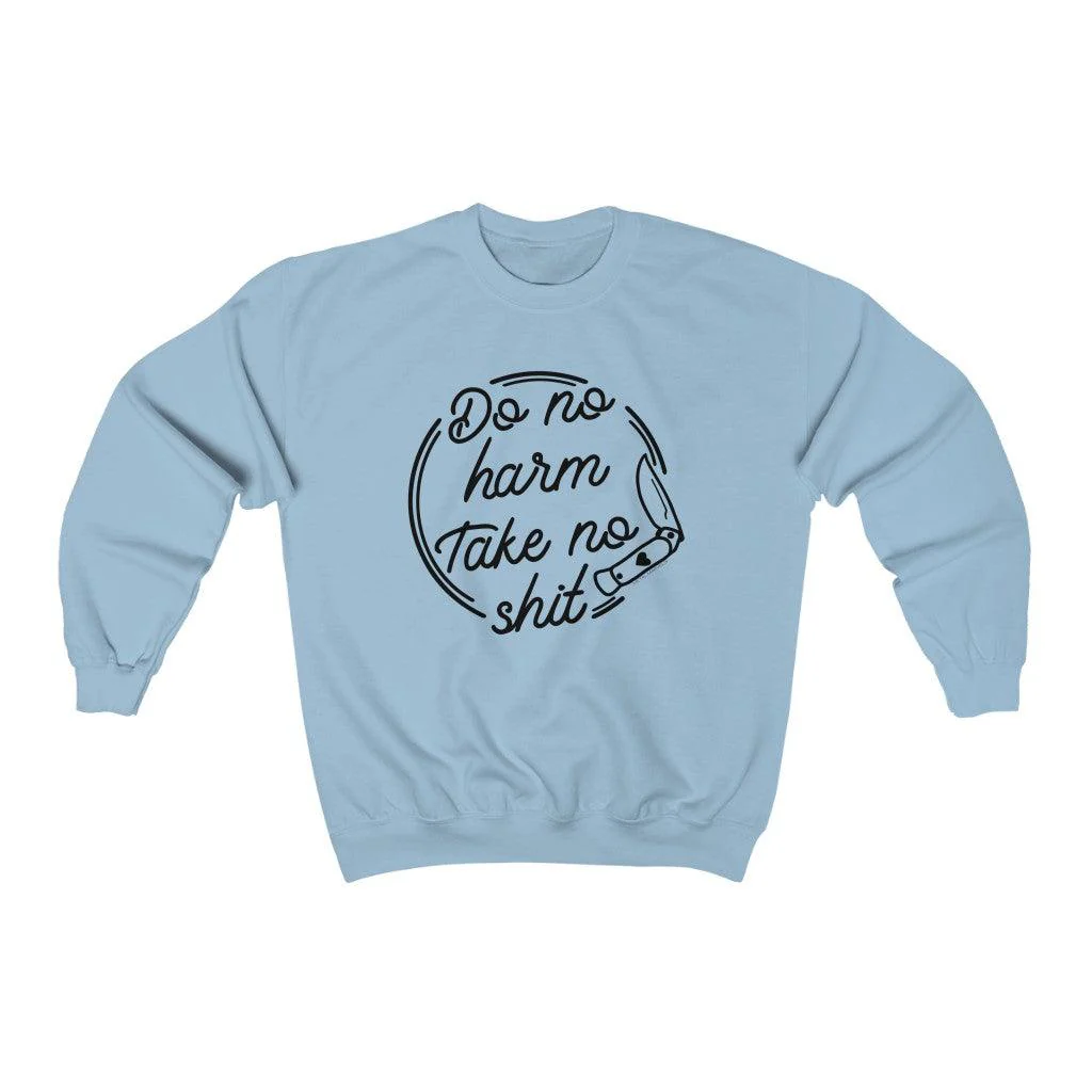 Do No Harm but Take No Shit - Unisex Crewneck Sweatshirt - Image 8