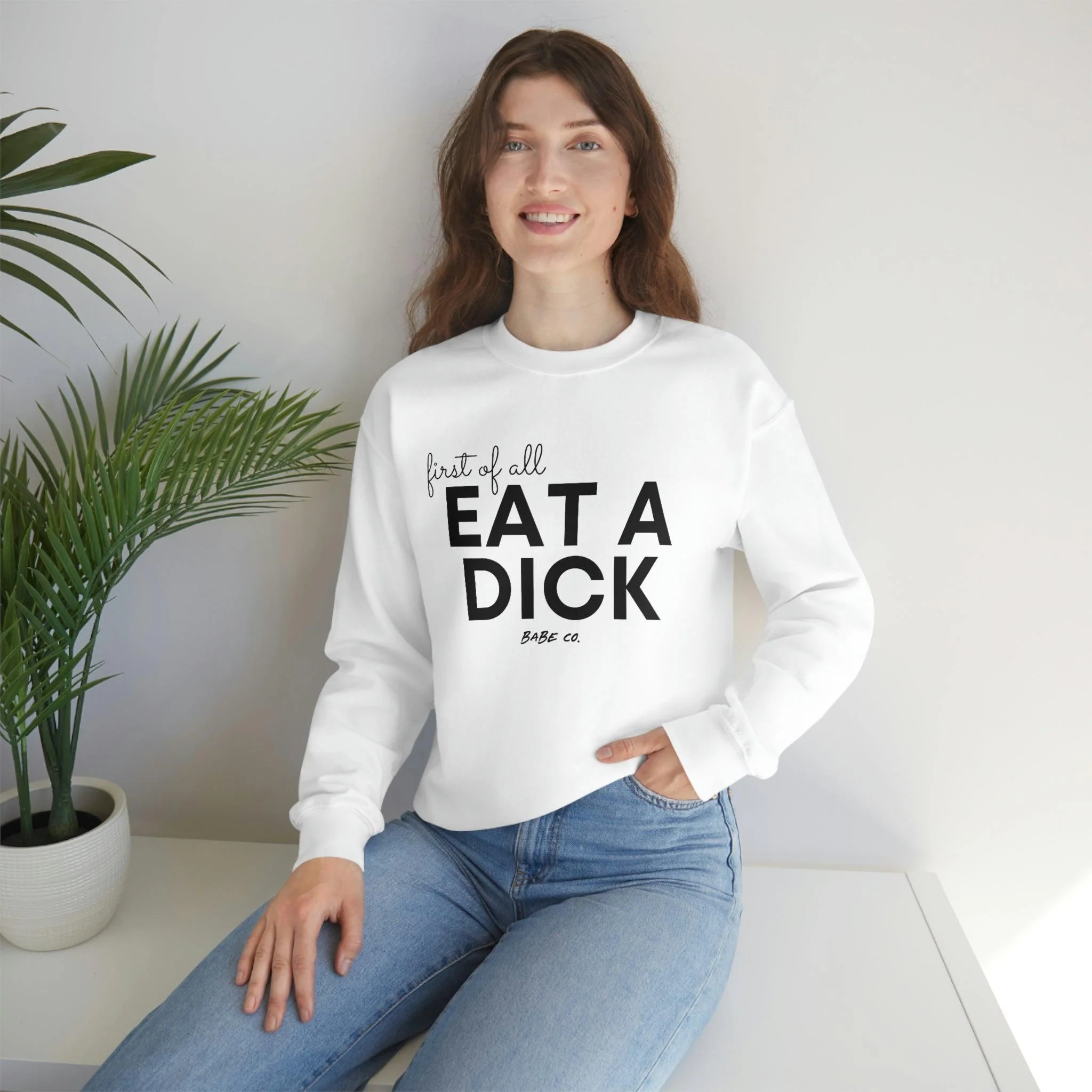 First of All Eat a Dick - Unisex Crewneck Sweatshirt - Image 5