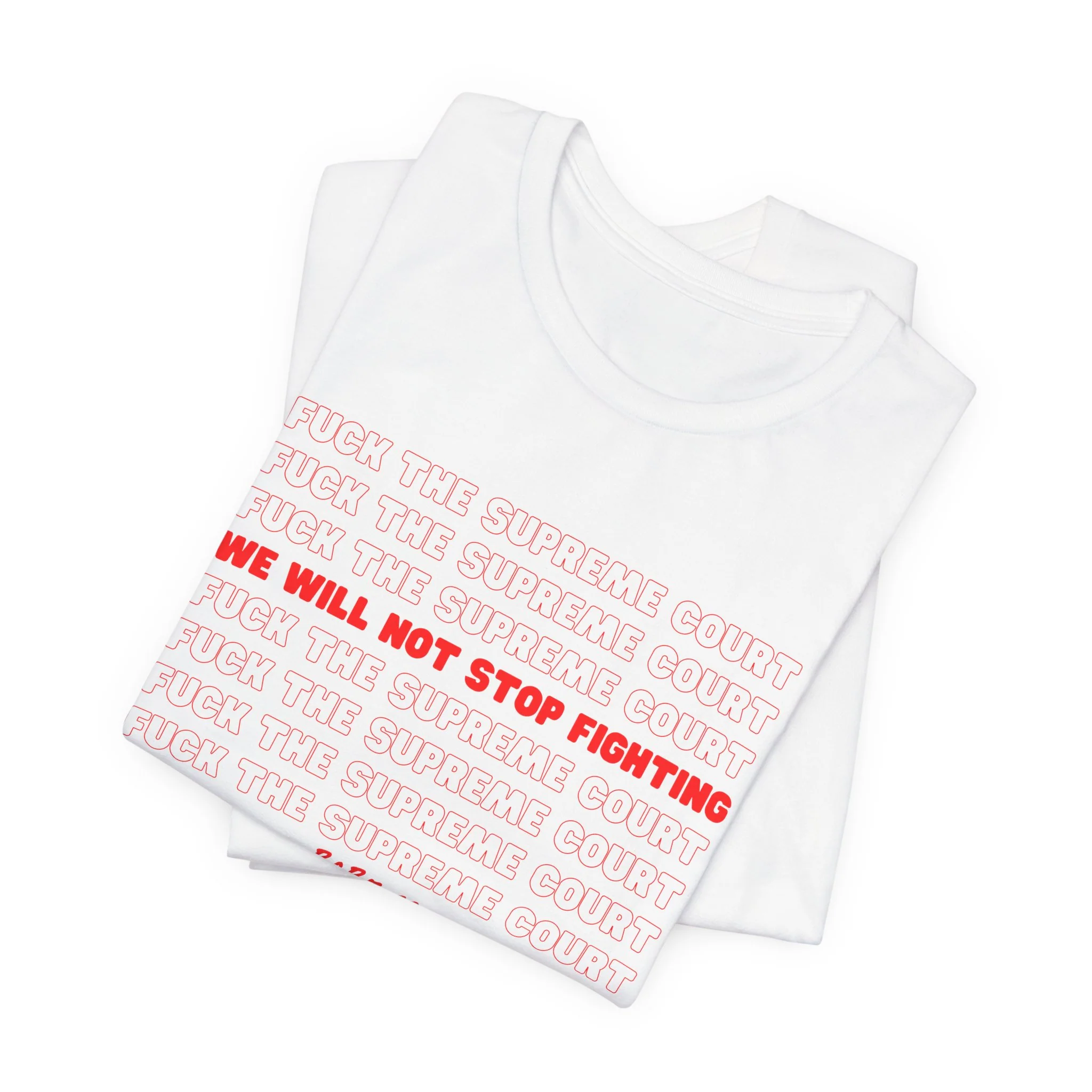 Fuck the Supreme Court - Unisex Tee - Image 11
