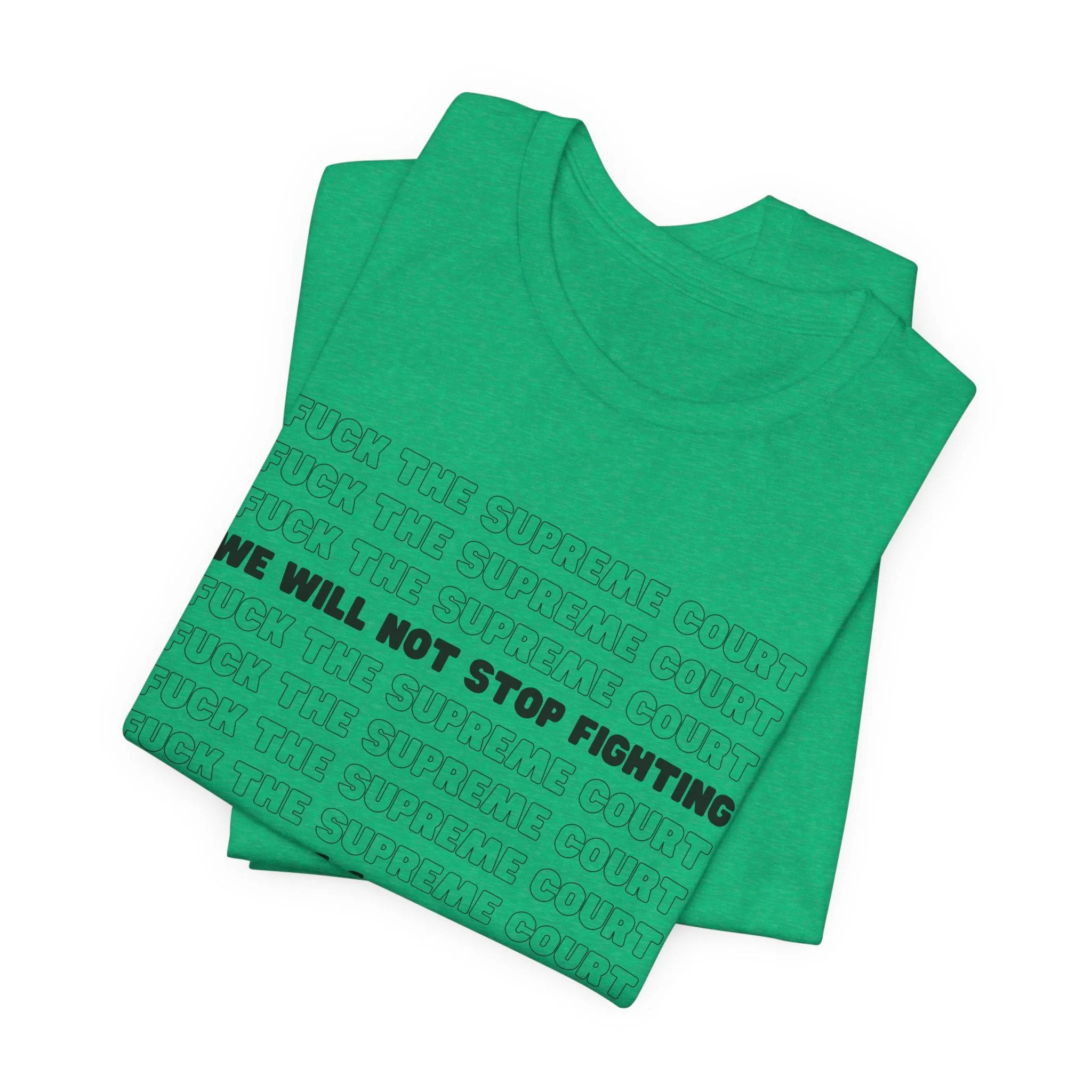 Fuck the Supreme Court - Unisex Tee - Image 21