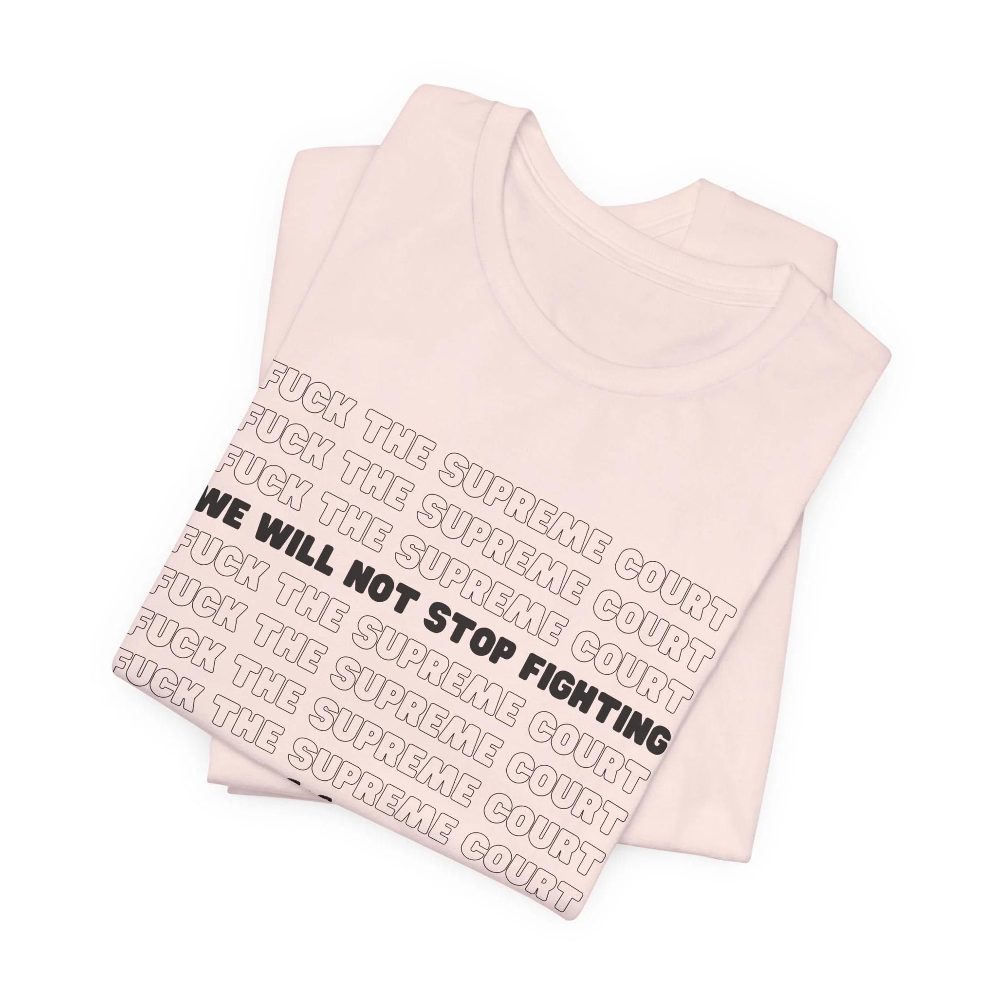 Fuck the Supreme Court - Unisex Tee - Image 26