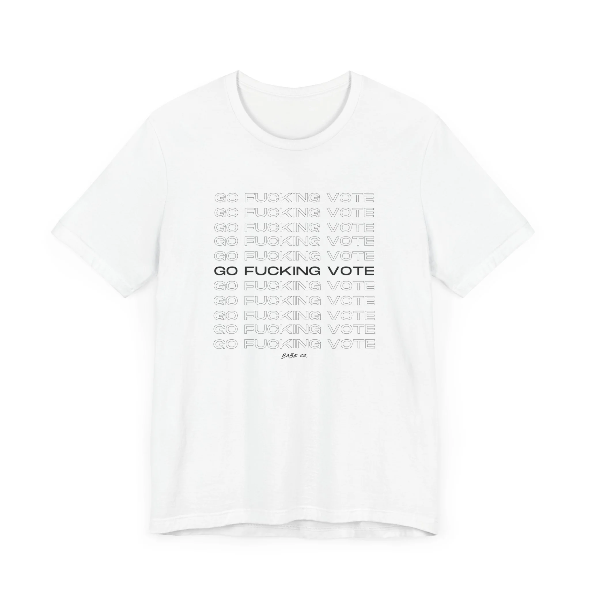 Go Fucking Vote - Unisex Tee - Image 35