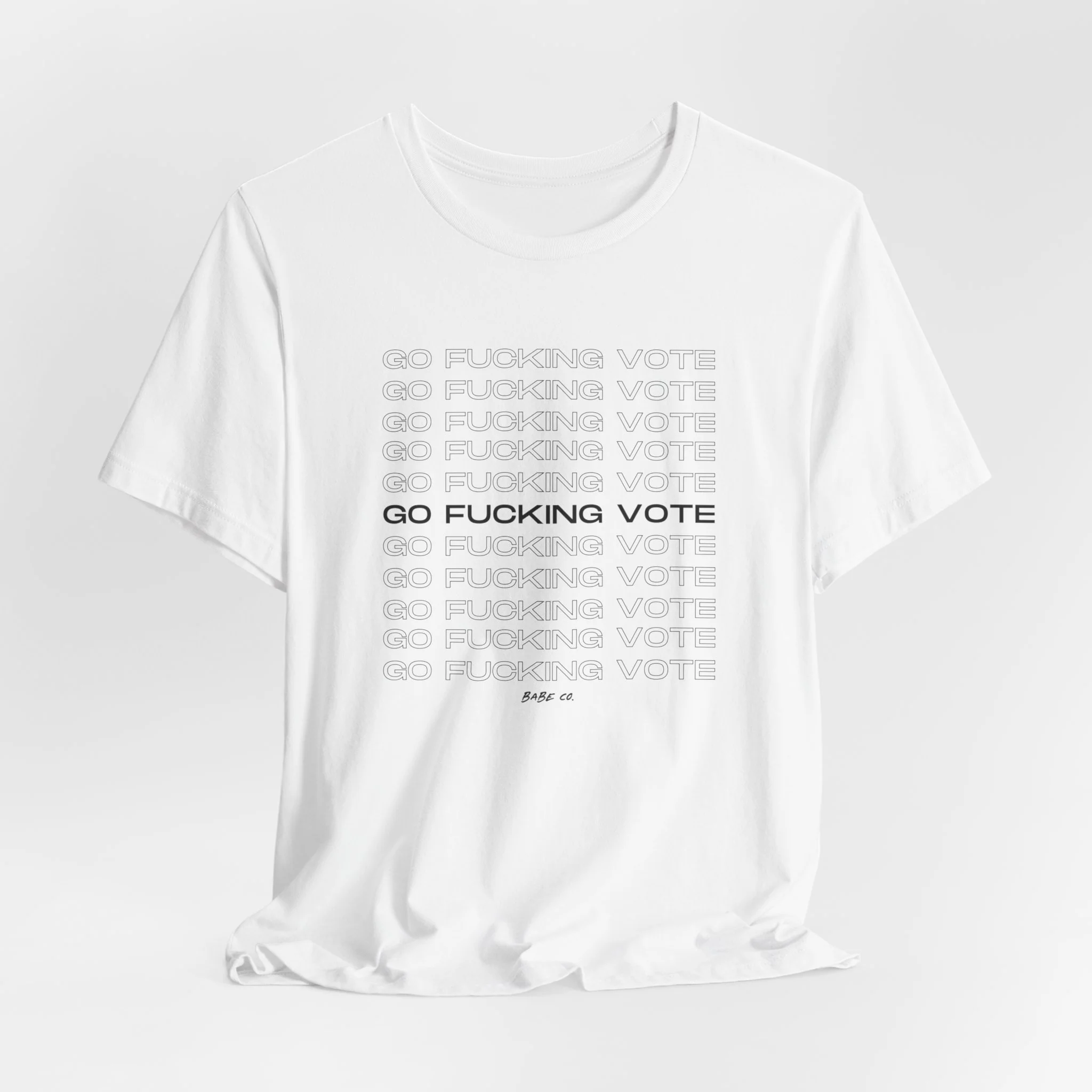 Go Fucking Vote - Unisex Tee - Image 38