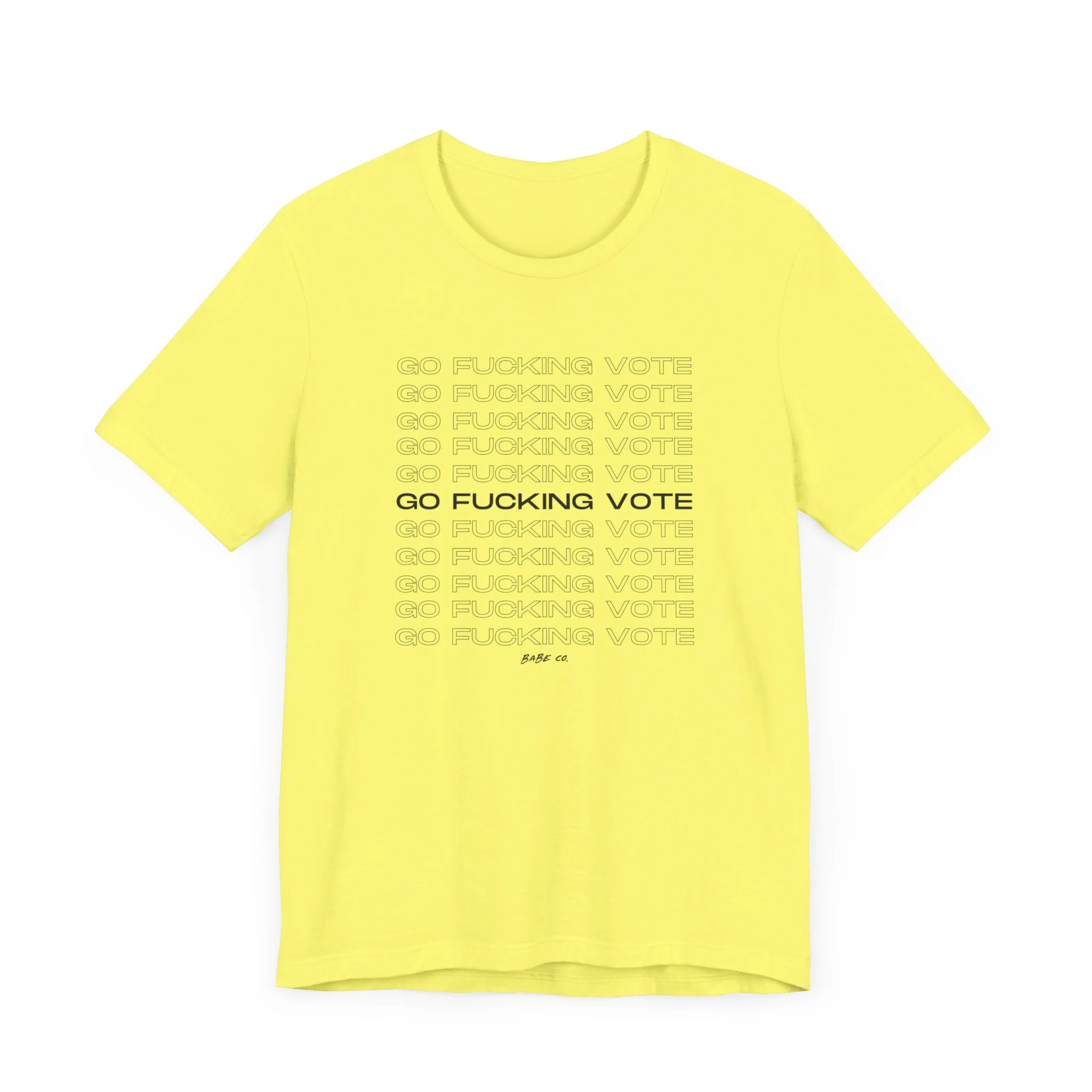 Go Fucking Vote - Unisex Tee - Image 40