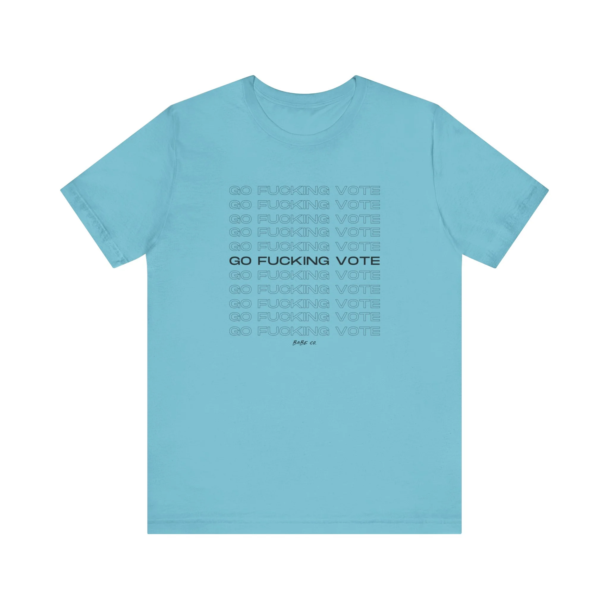 Go Fucking Vote - Unisex Tee - Image 5