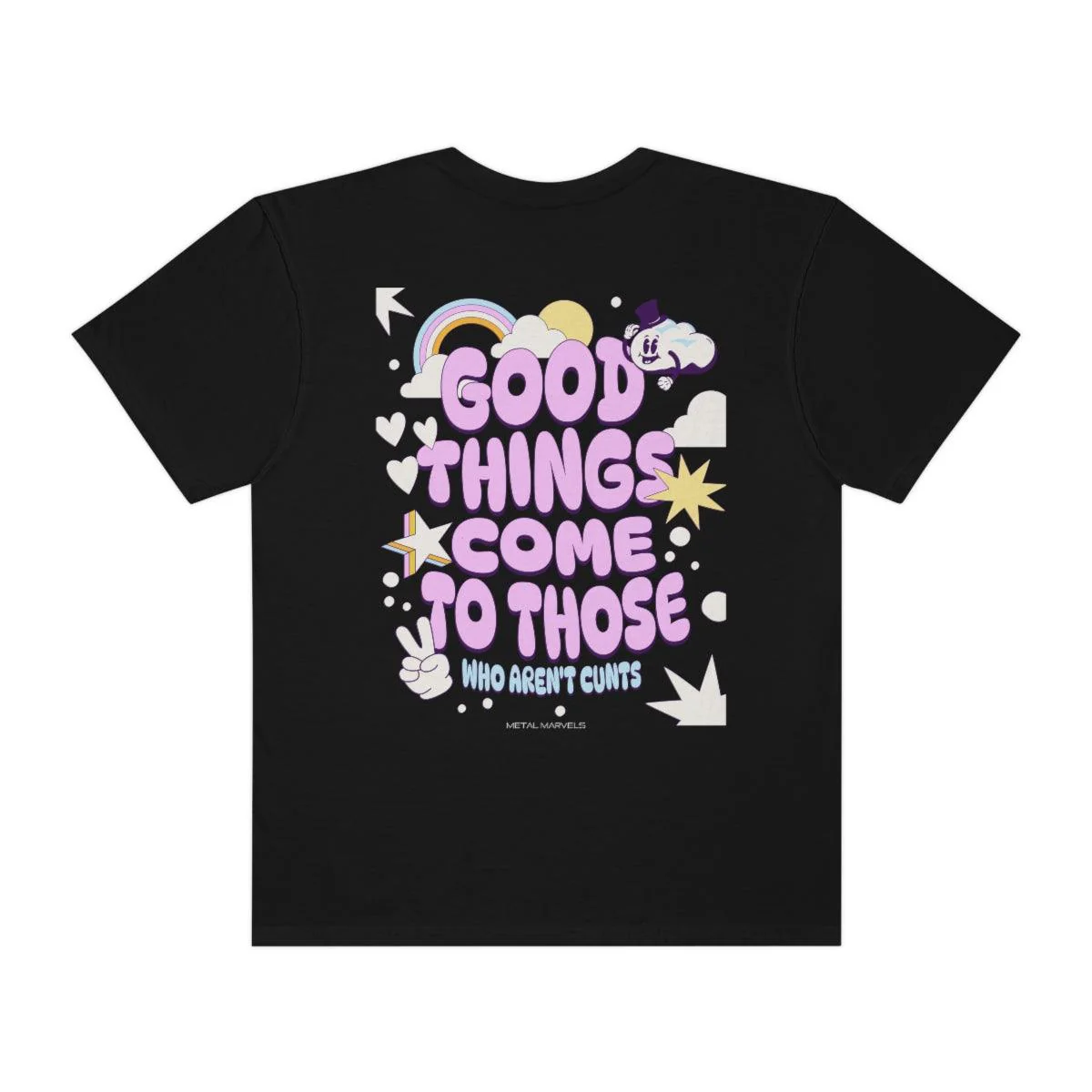 Good Things Come to Those Who Aren't Cunts (back print) - Unisex Comfort Colors® Tee - Image 14