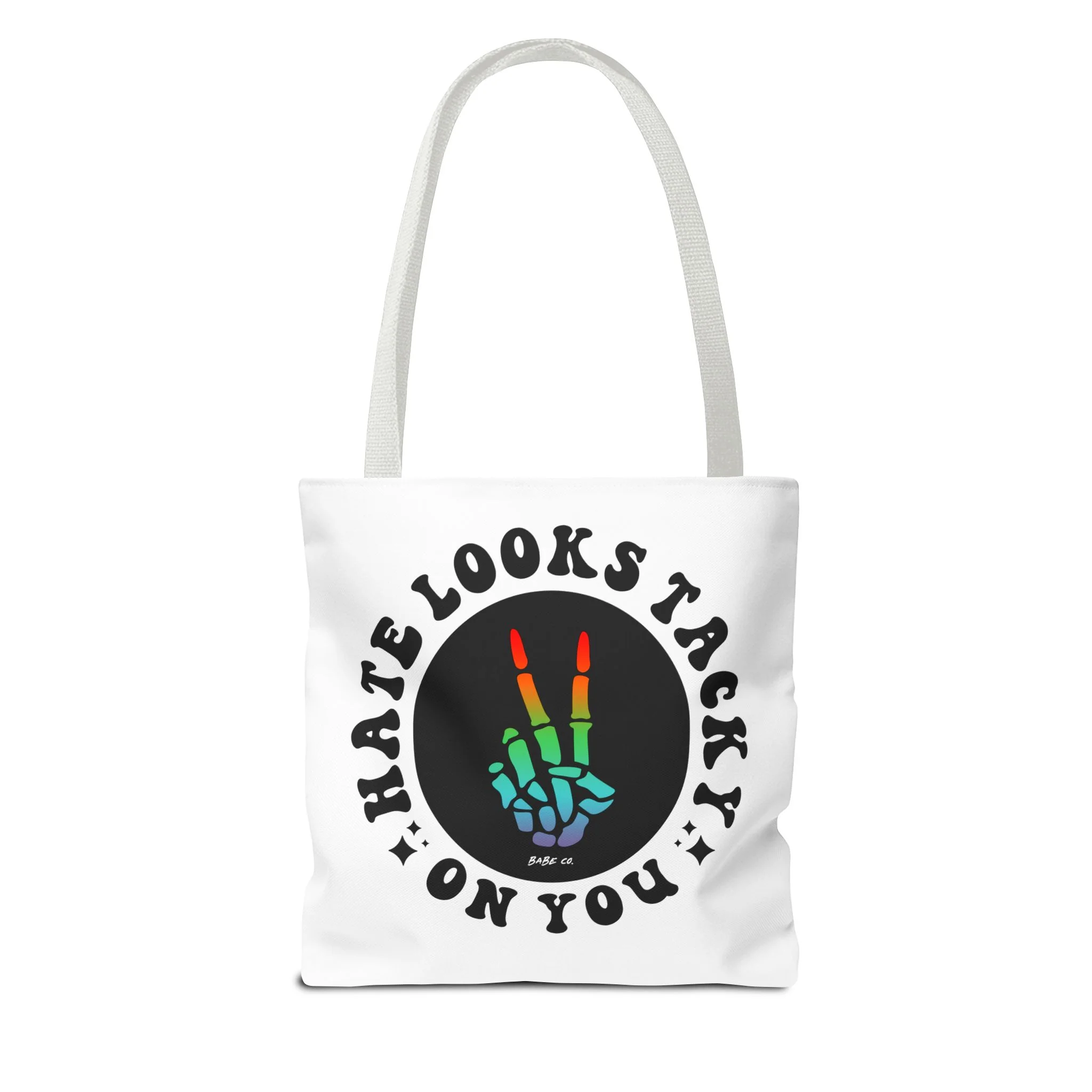 Hate Looks Tacky on You - Tote Bag - Image 12