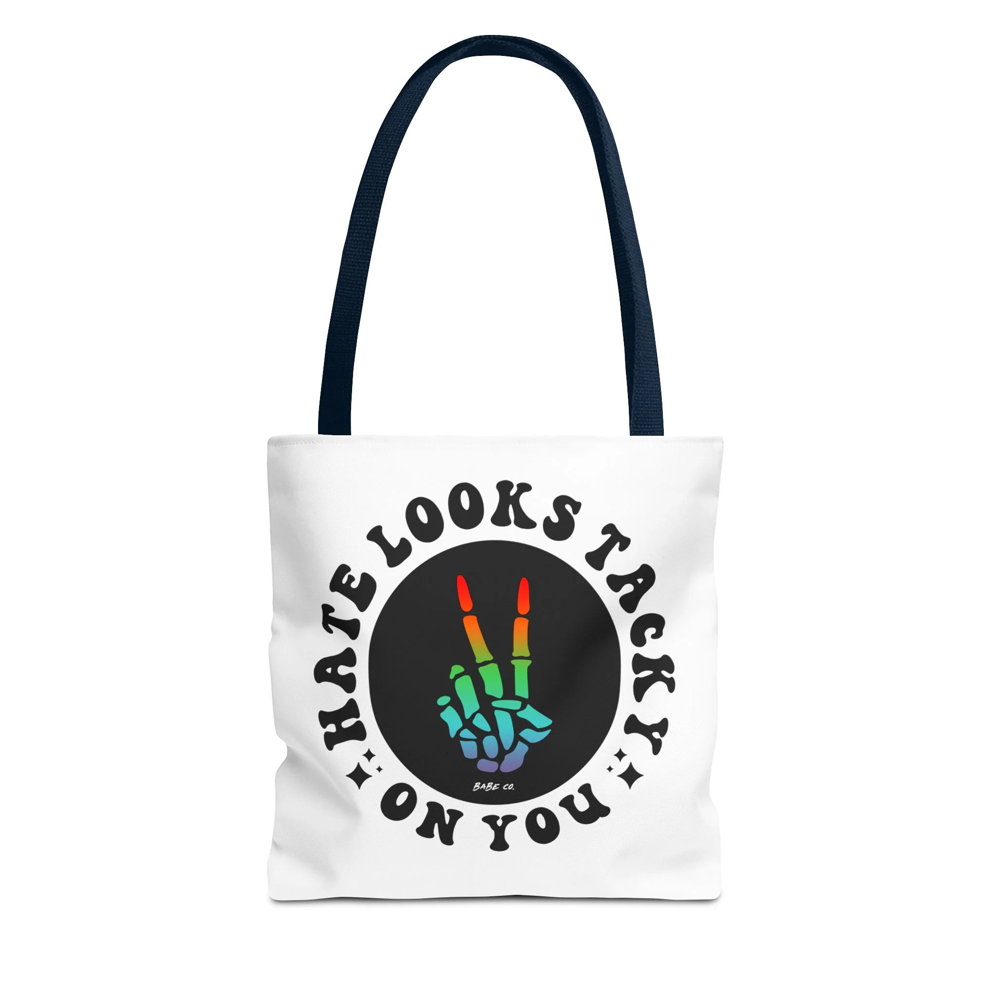 Hate Looks Tacky on You - Tote Bag - Image 5