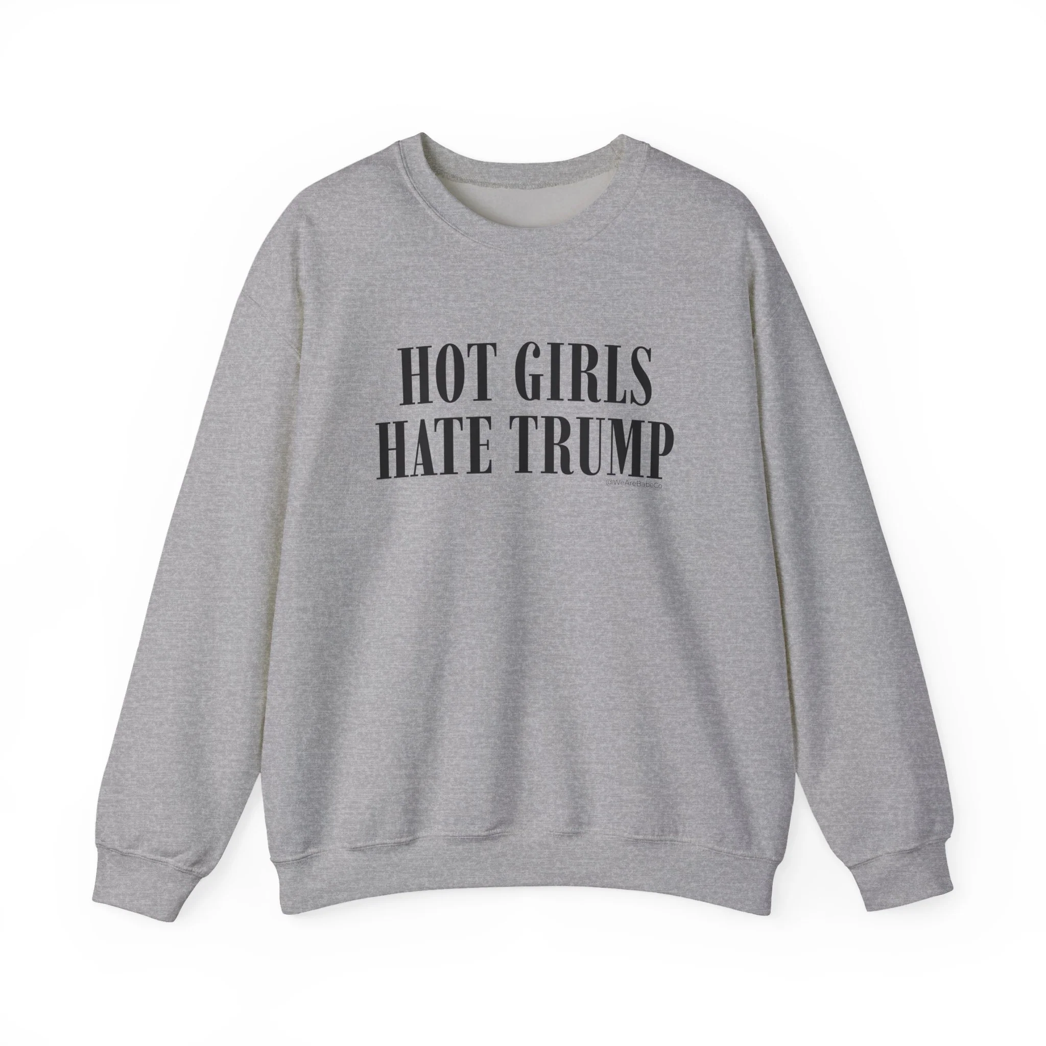 Hot Girls Hate Trump - Unisex Crewneck Sweatshirt - Image 4