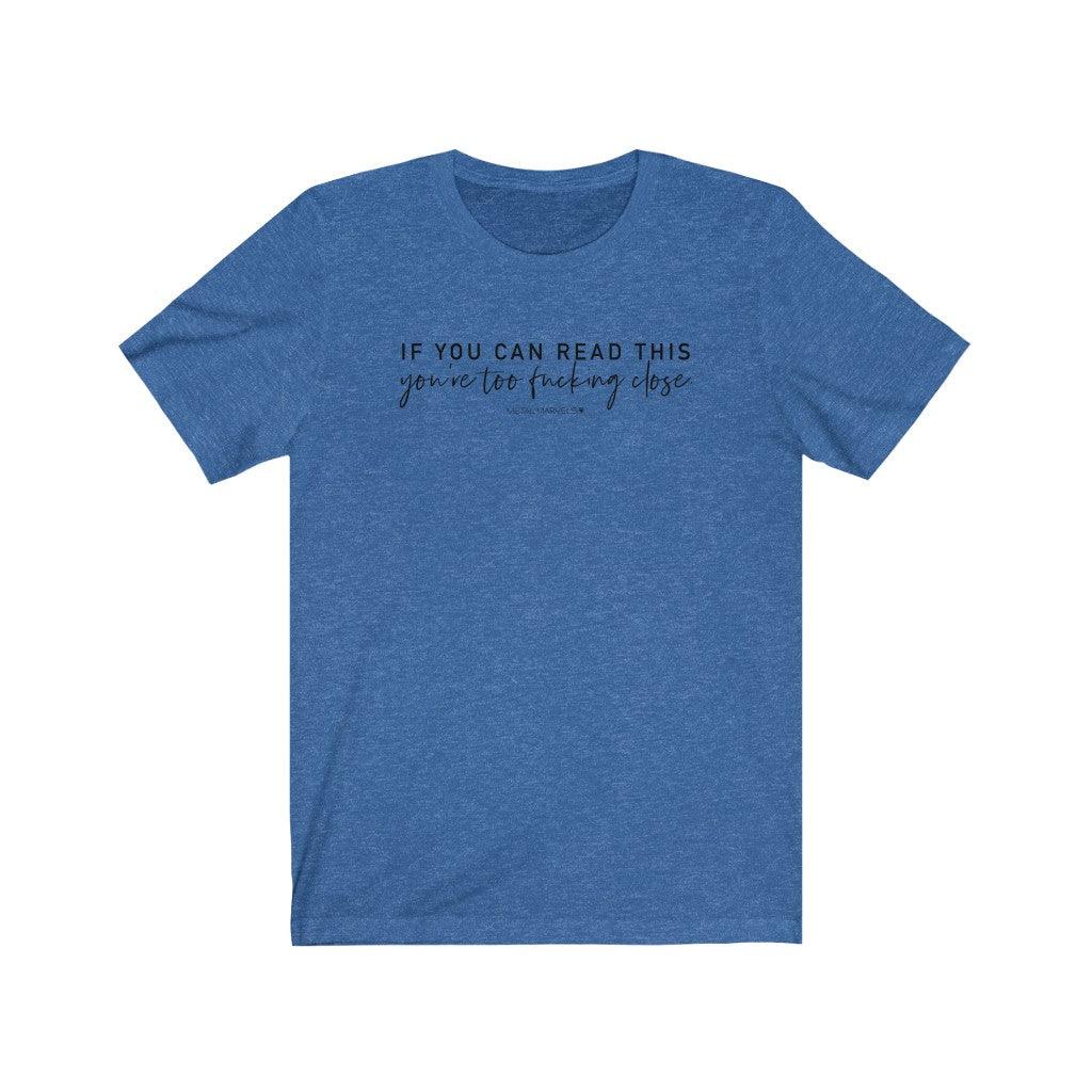 If You Can Read This - Unisex Tee - Image 11