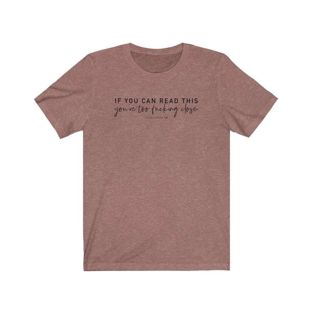 If You Can Read This - Unisex Tee - Image 4