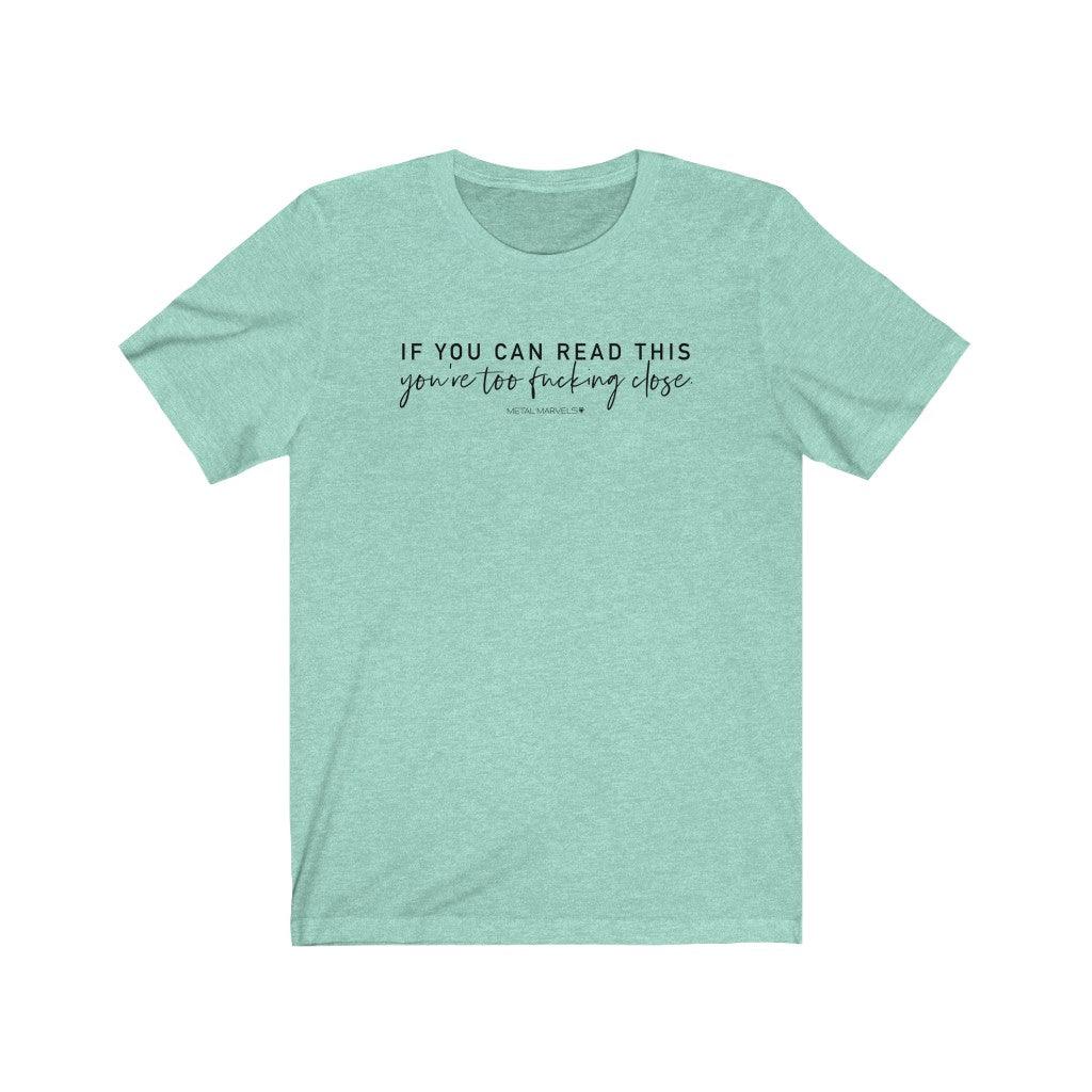 If You Can Read This - Unisex Tee - Image 8