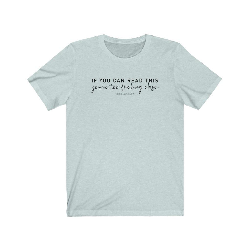 If You Can Read This - Unisex Tee - Image 9
