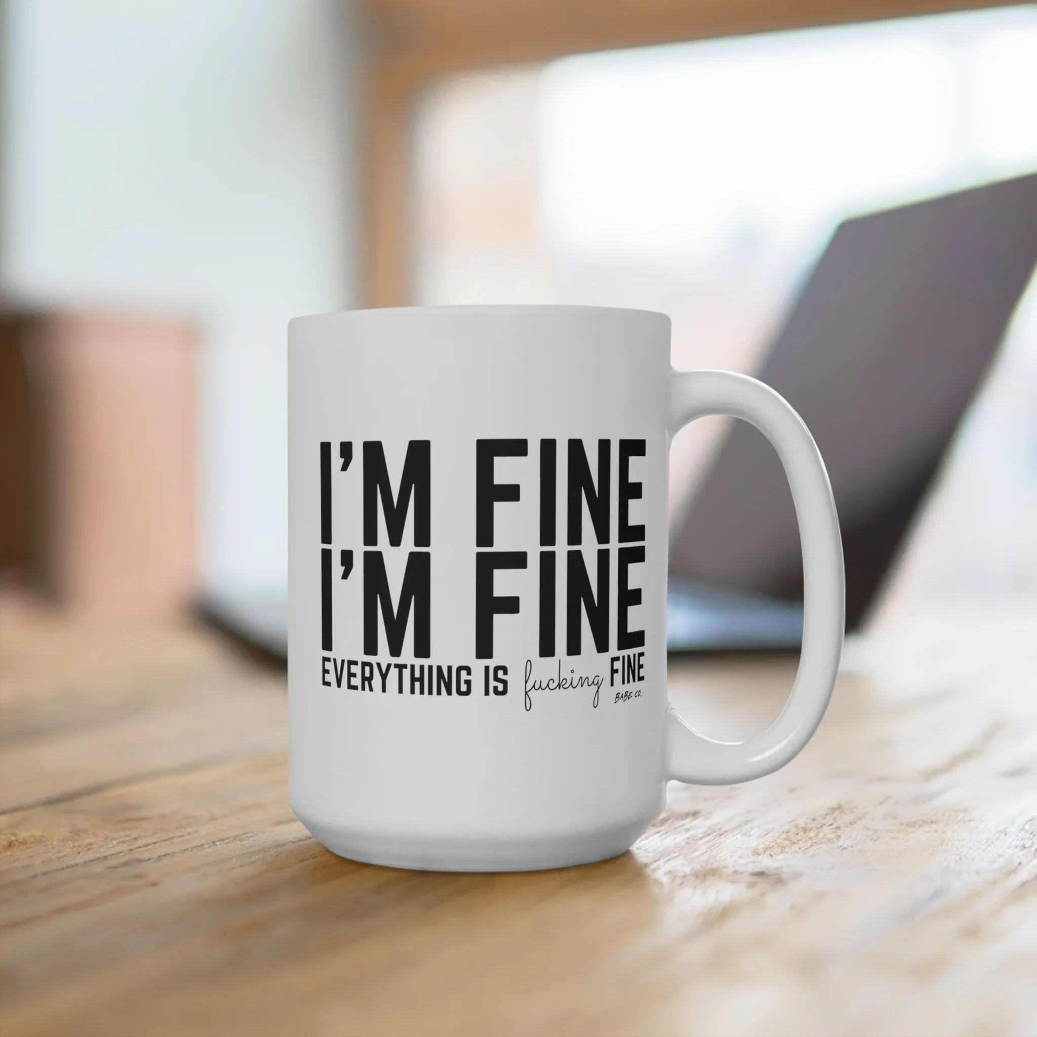 I'm Fine 15 oz Mug - Image 4