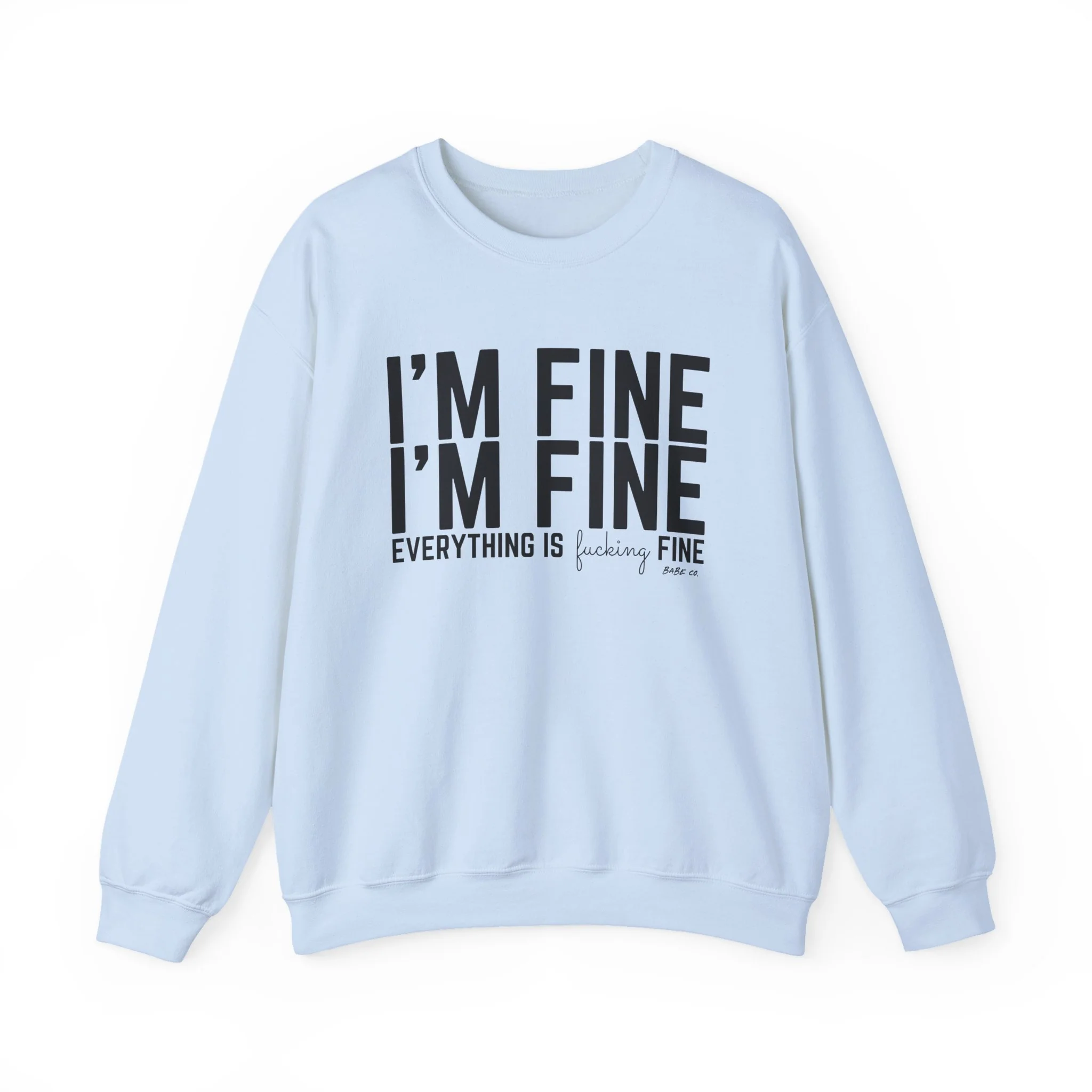 I'm Fine - Unisex Crewneck Sweatshirt - Image 7