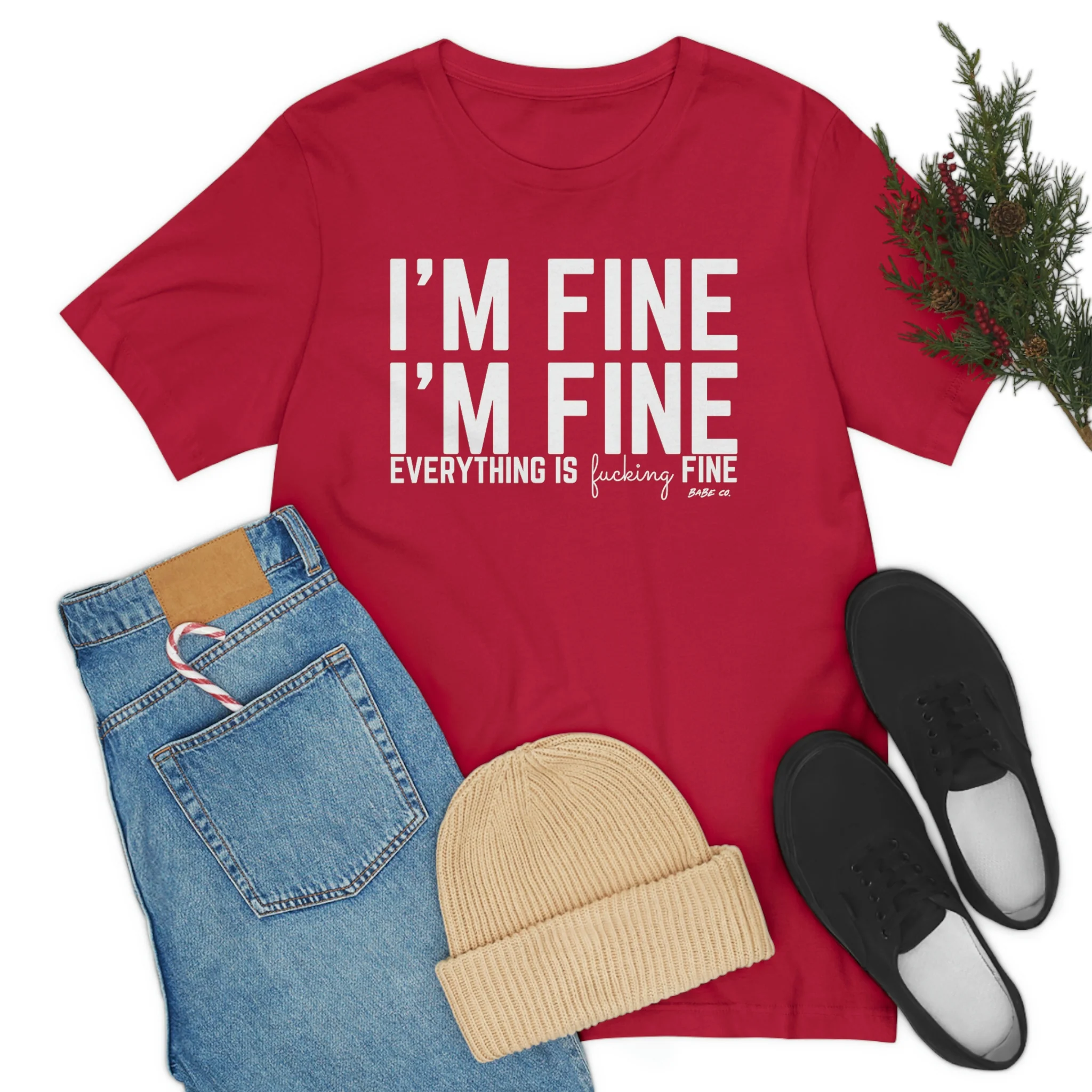 I'm Fine - Unisex Tee - Image 124
