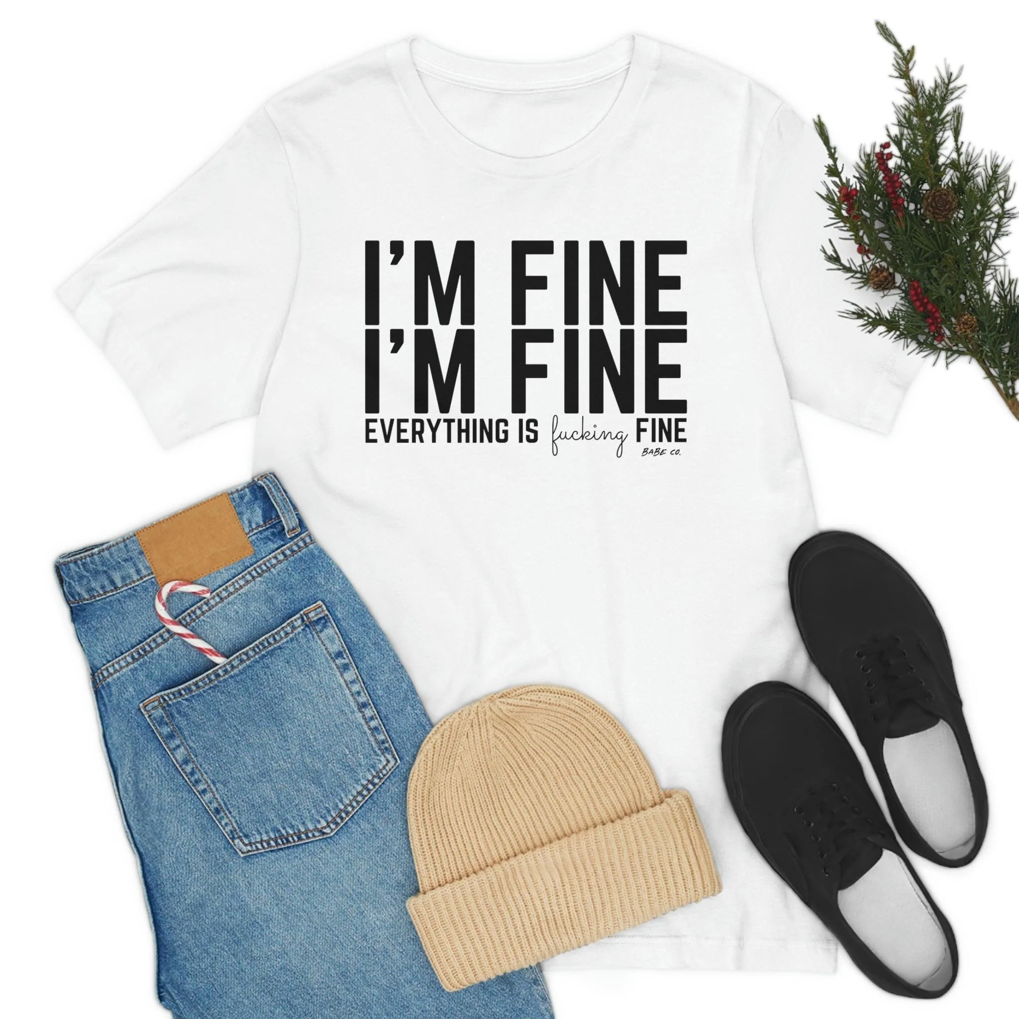 I'm Fine - Unisex Tee - Image 16