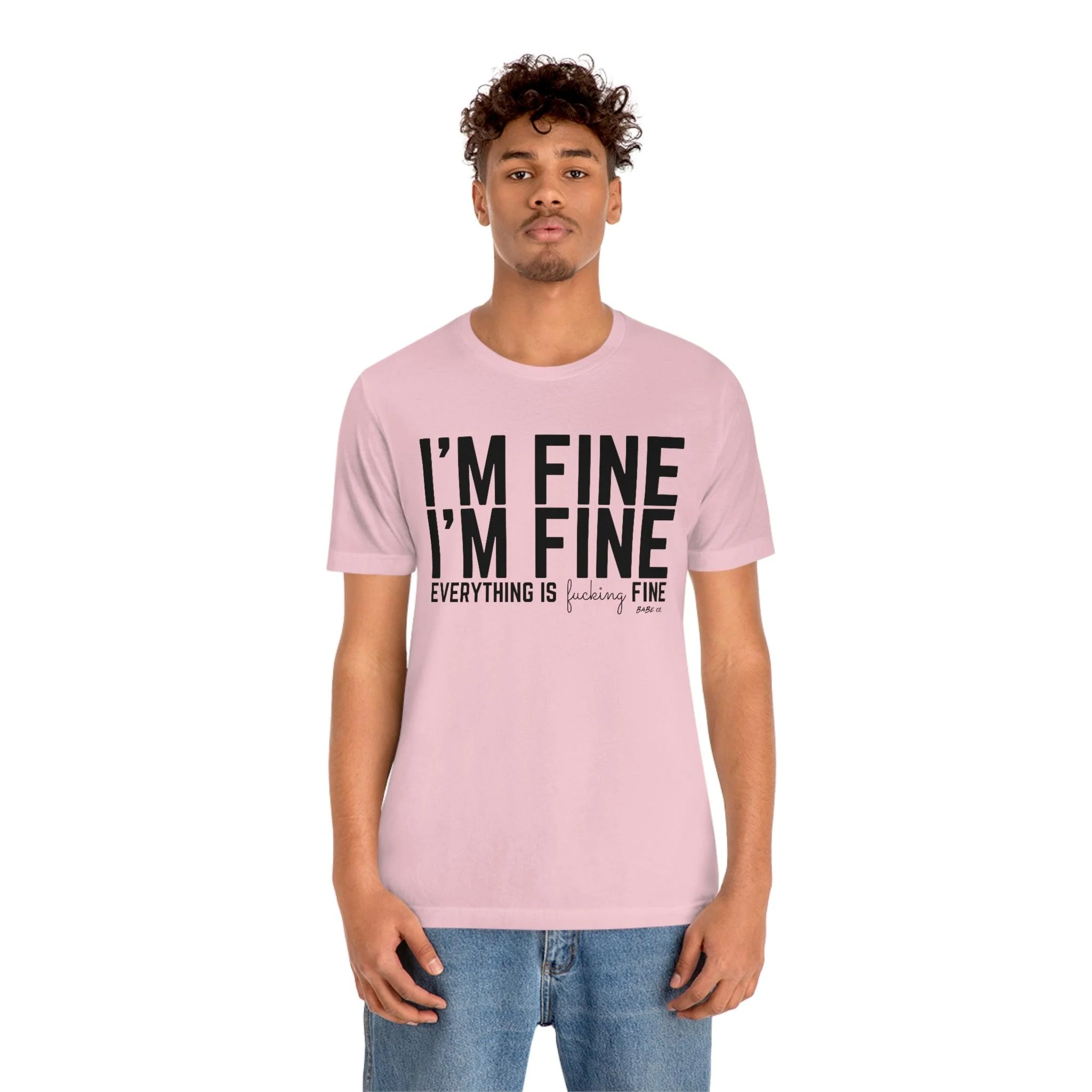 I'm Fine - Unisex Tee - Image 3