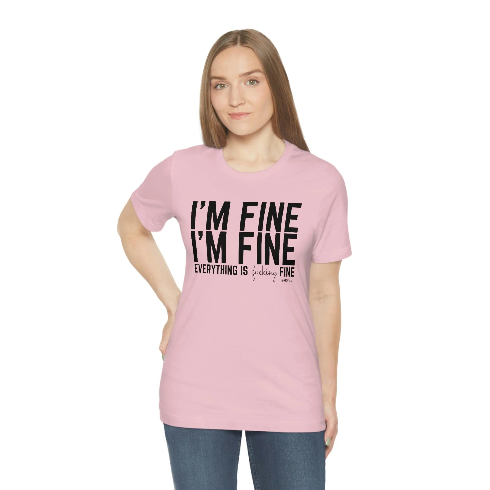 I'm Fine - Unisex Tee - Image 4