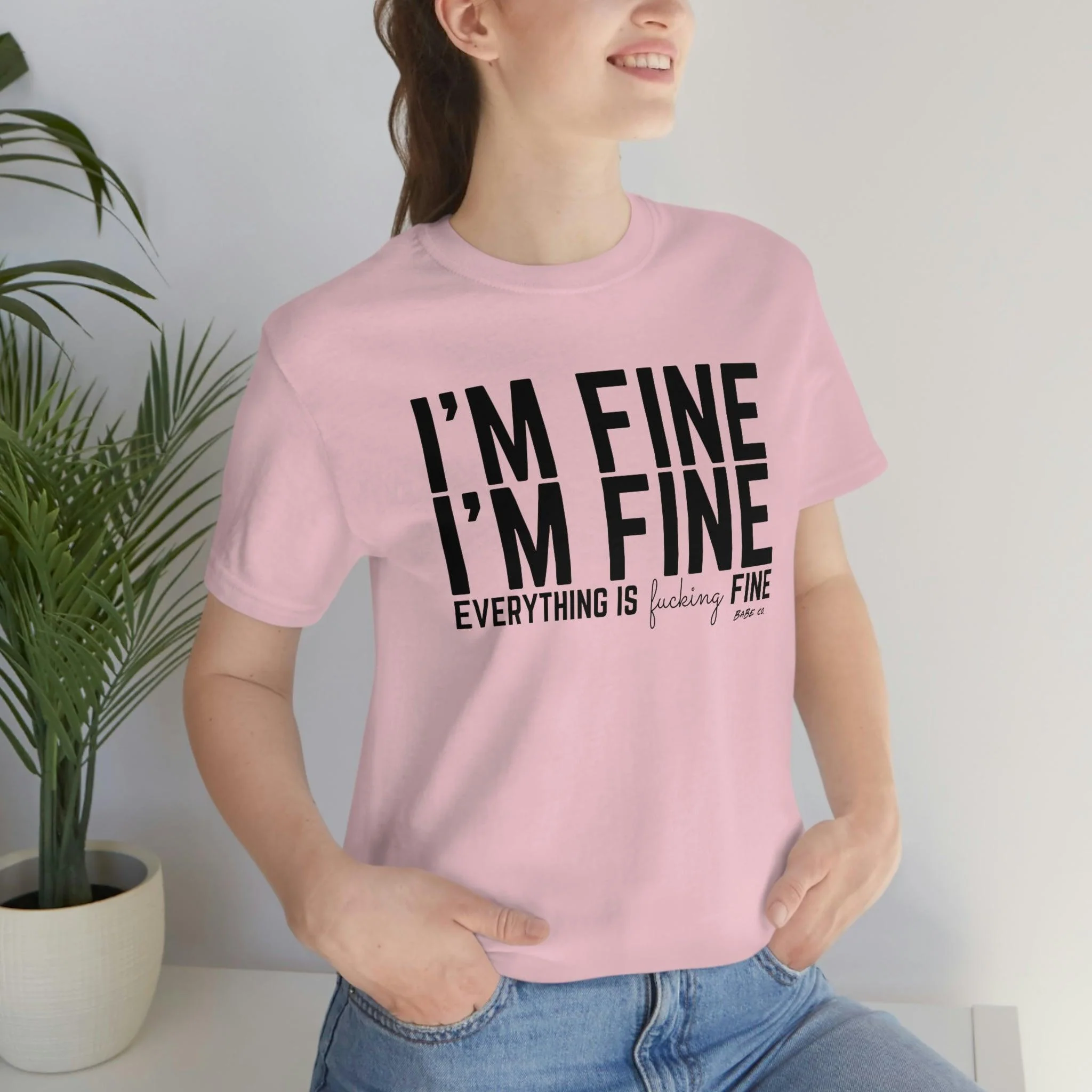 I'm Fine - Unisex Tee - Image 6