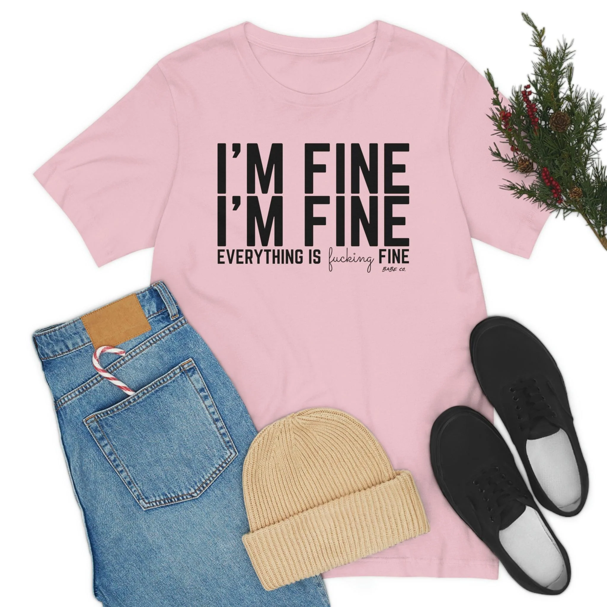 I'm Fine - Unisex Tee - Image 7