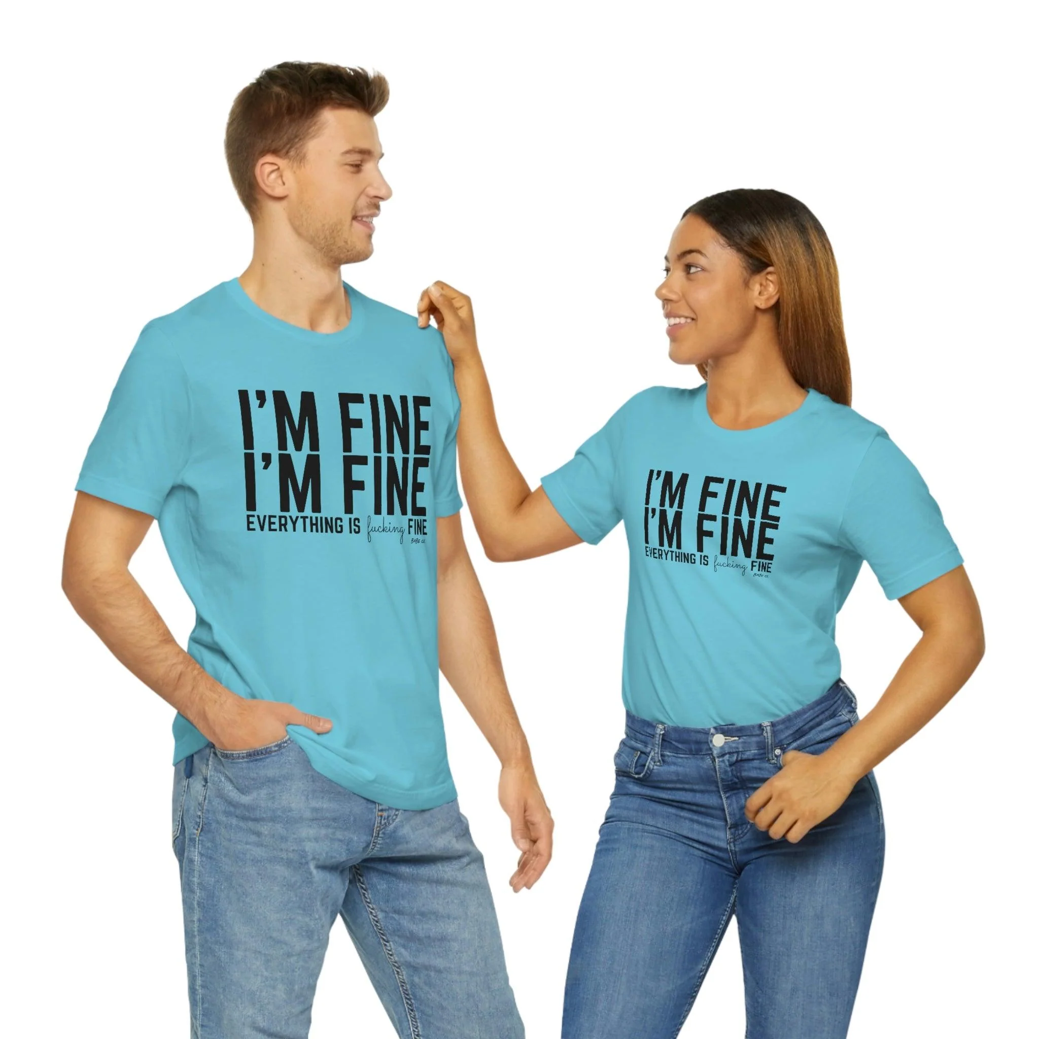 I'm Fine - Unisex Tee - Image 81