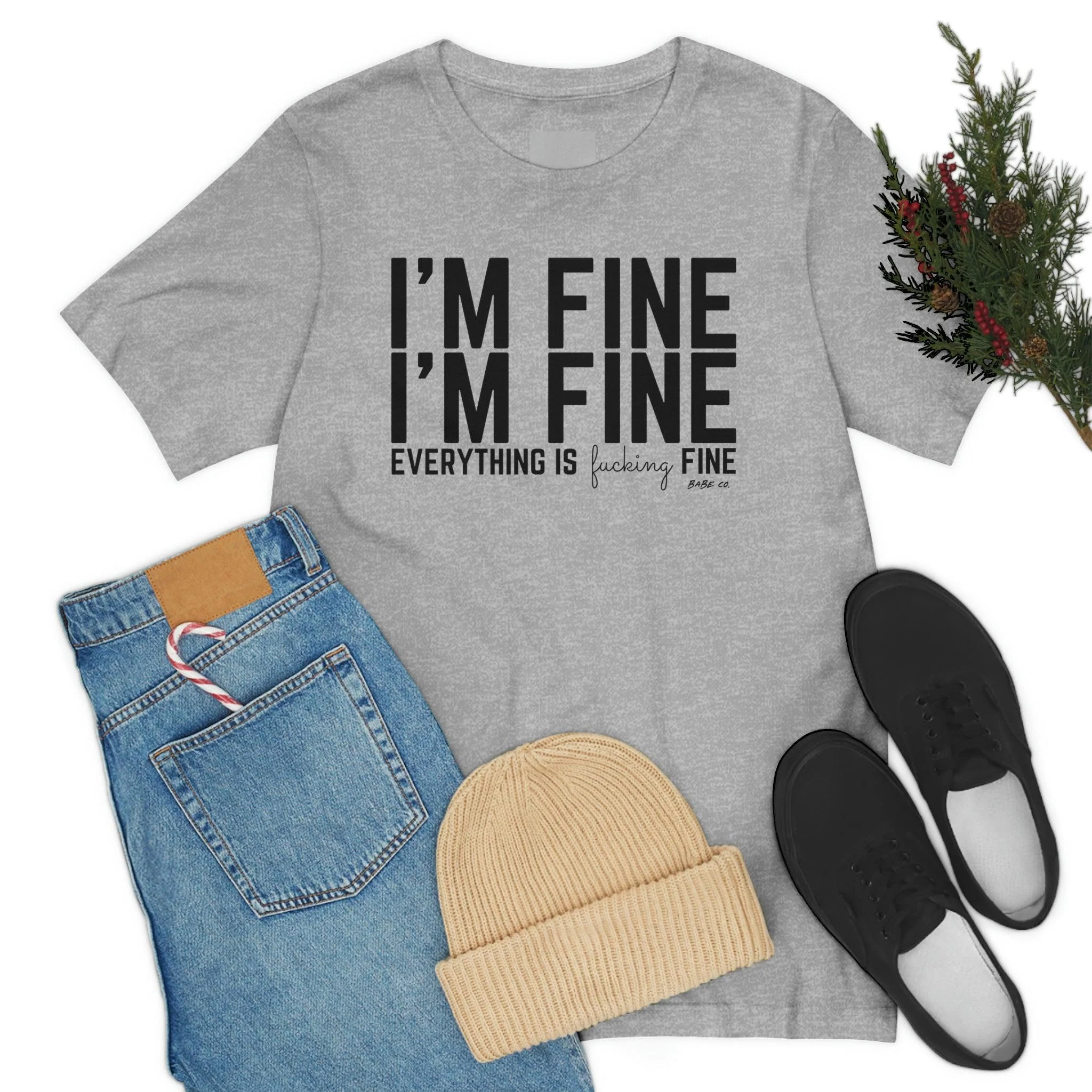 I'm Fine - Unisex Tee - Image 97