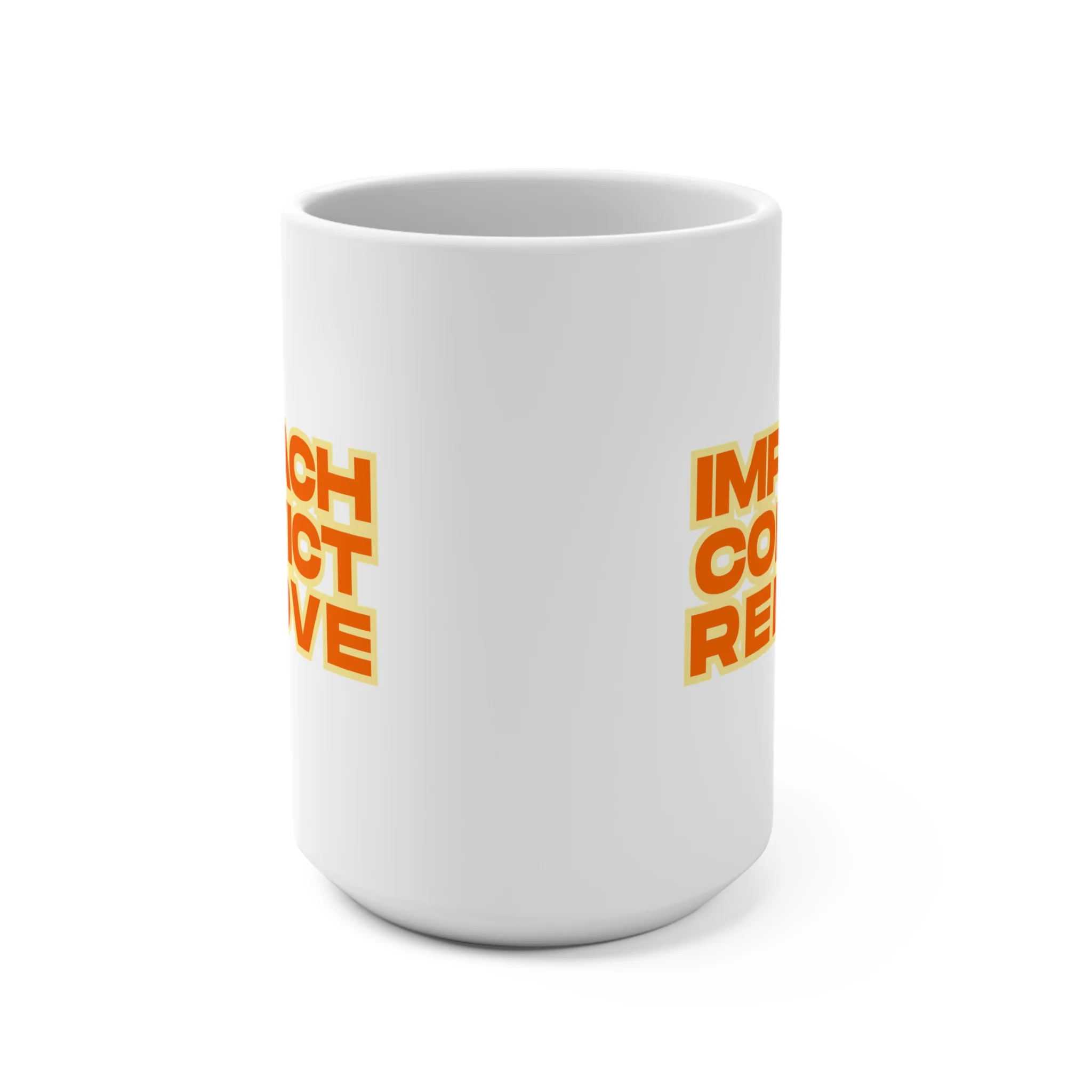 Impeach Convict Remove - Mug 15oz - Image 2