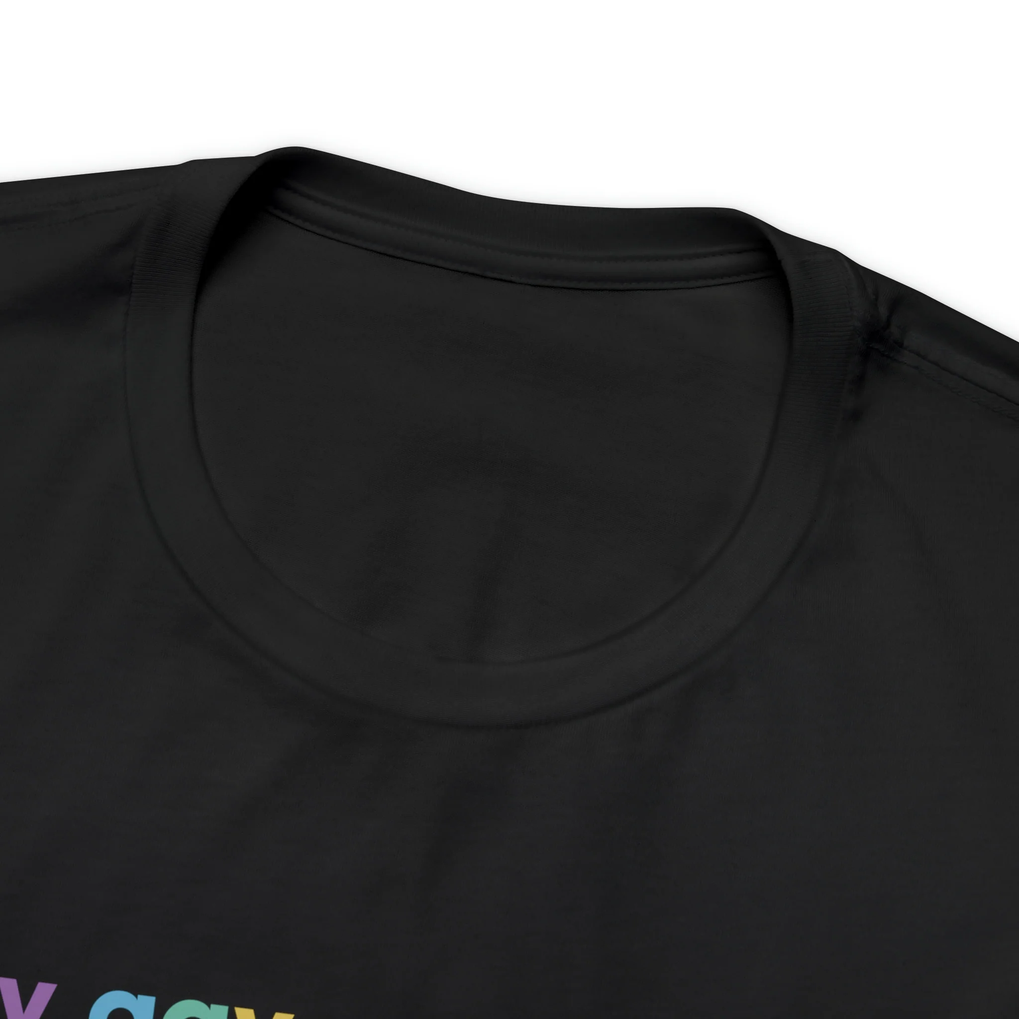 Say Gay - Unisex Tee - Image 24