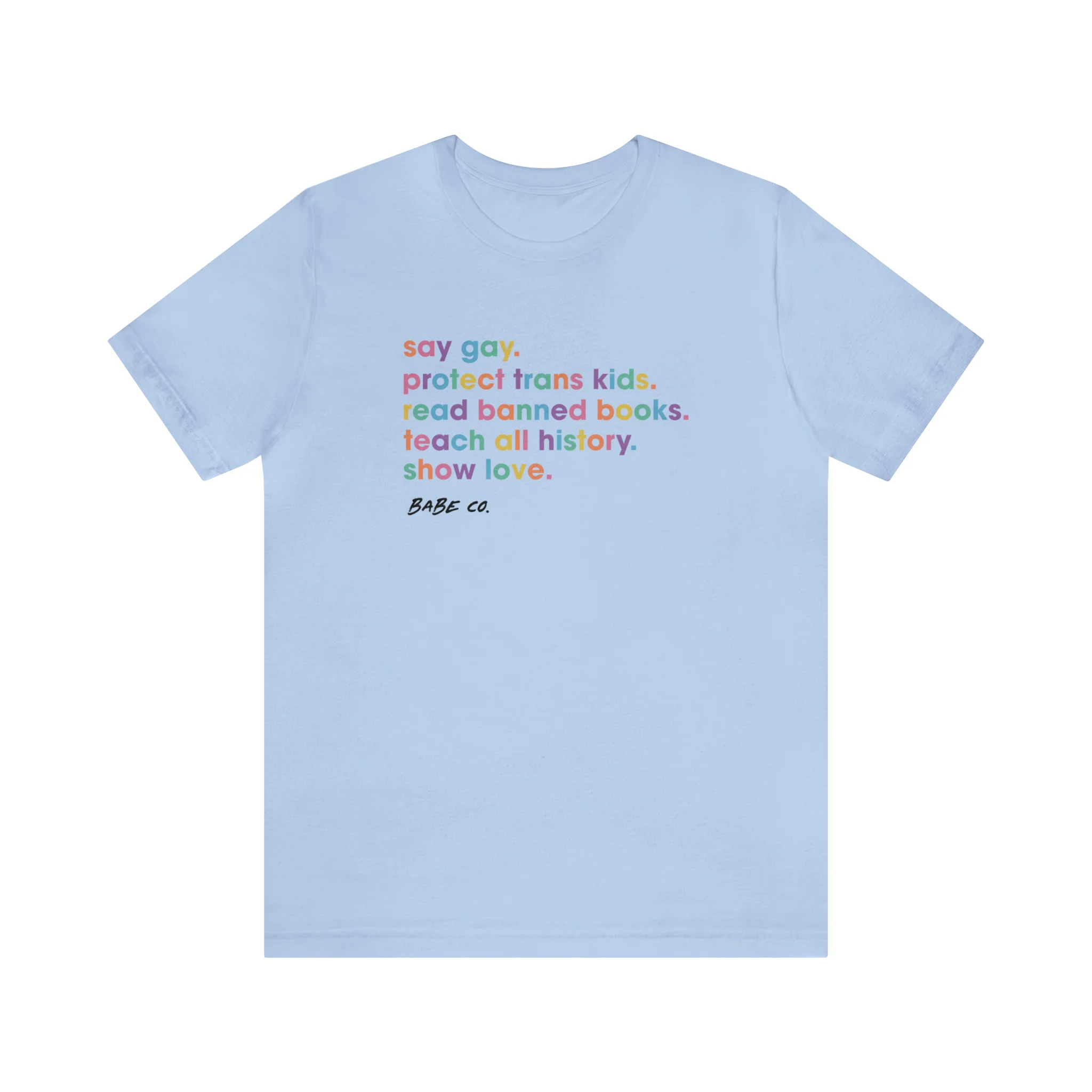 Say Gay - Unisex Tee - Image 3