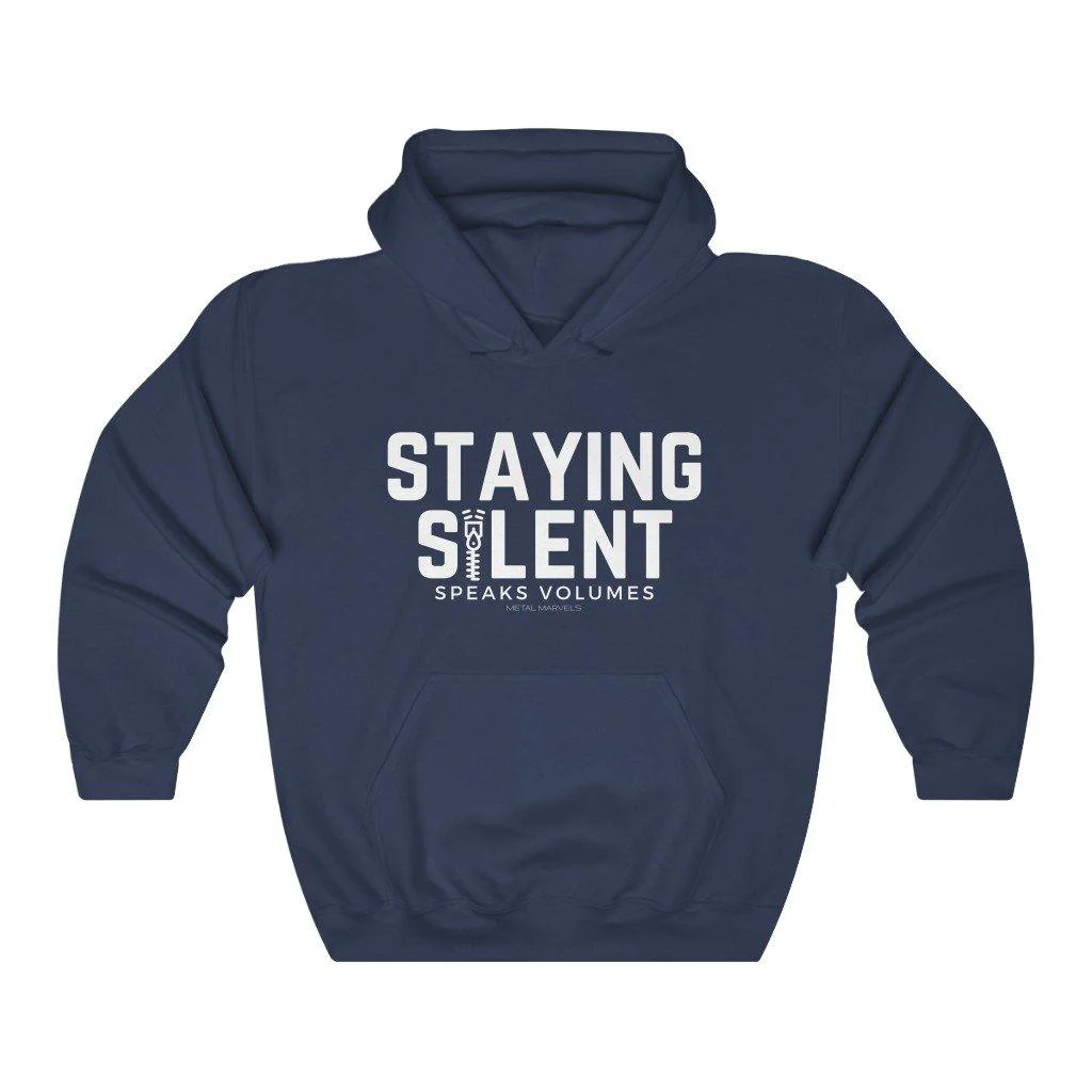 Staying Silent Speaks Volumes - Unisex Hoodie - Image 5