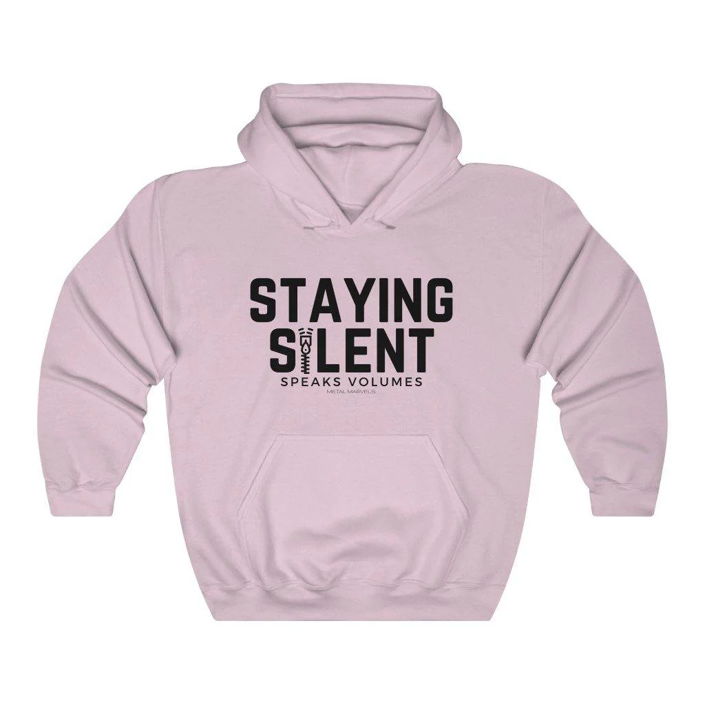 Staying Silent Speaks Volumes - Unisex Hoodie - Image 7