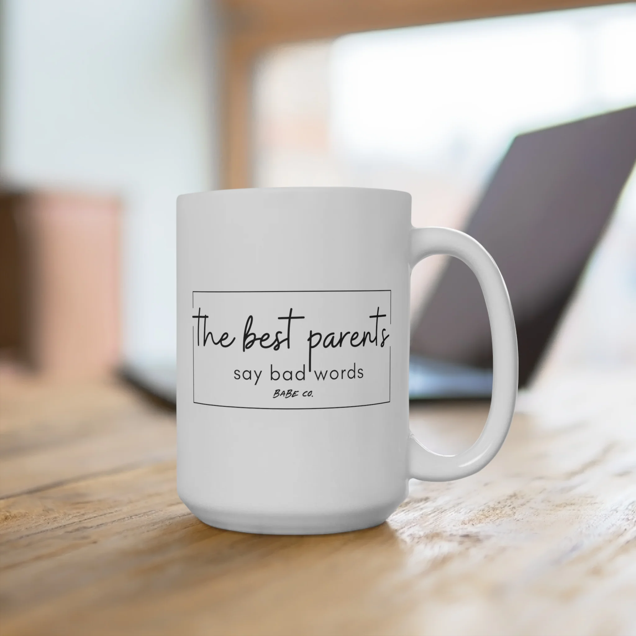The Best Parents Say Bad Words - Mug 15oz - Image 4