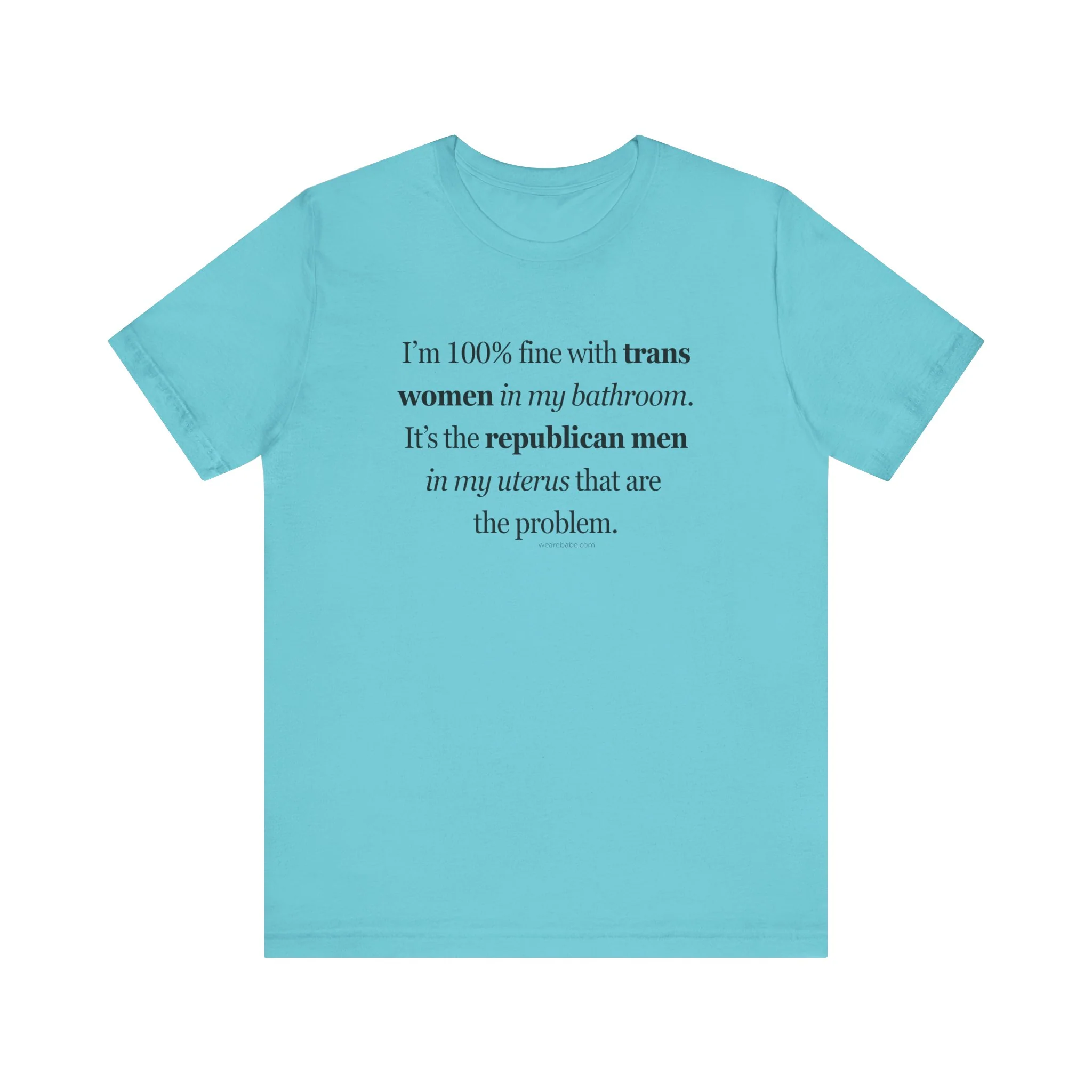 Trans Women Aren't the Problem - Unisex Tee