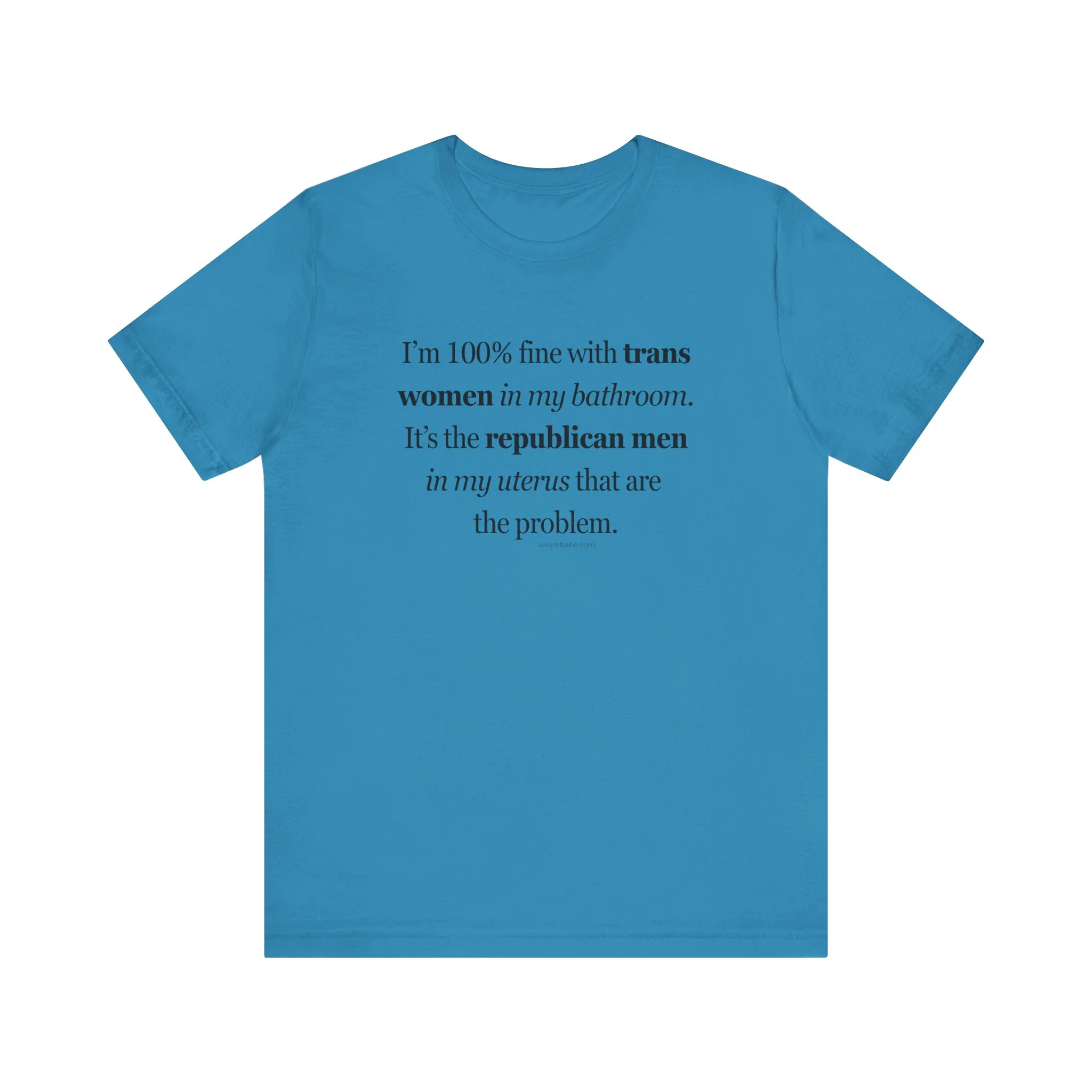 Trans Women Aren't the Problem - Unisex Tee - Image 6