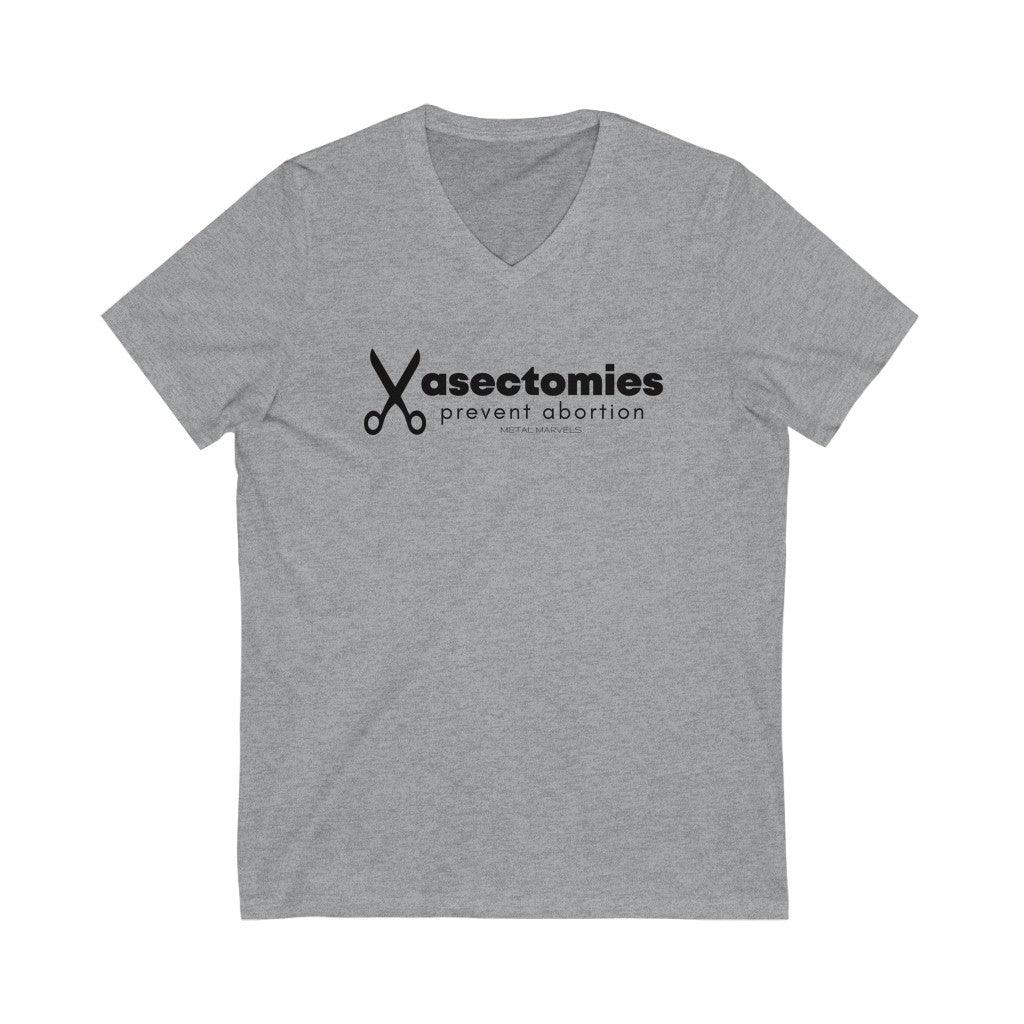 Vasectomies Prevent Abortion - Unisex V-Neck Tee - Image 4